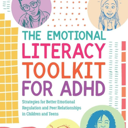 The Emotional Literacy Toolkit for ADHD
