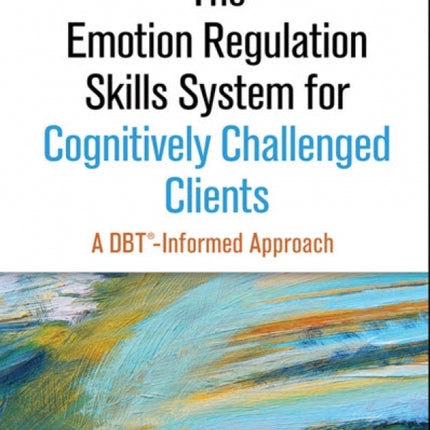 Emotion Regulation Skills System for Cognitively Challenged Clients