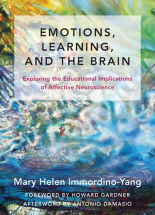 Emotions, Learning, and the Brain