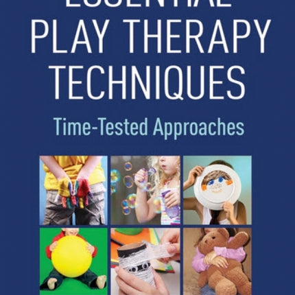 Essential Play Therapy Techniques