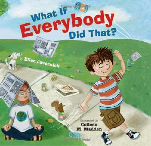 What If Everybody Did That?