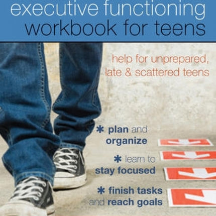 Executive Functioning Workbook for Teens