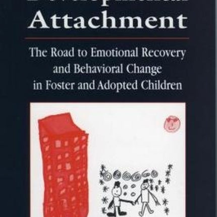 Faciliating Developmental Attachment