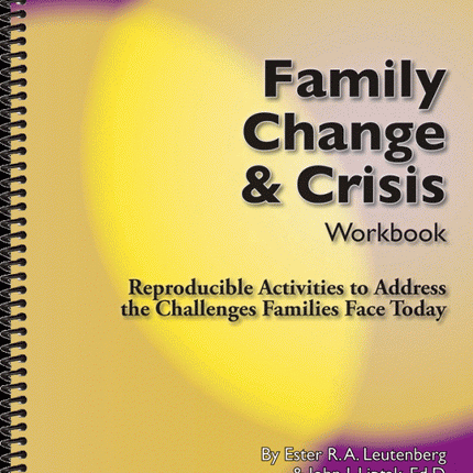 Family Change & Crisis Workbook