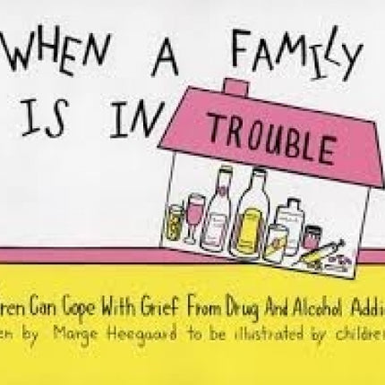 When A Family Is In Trouble