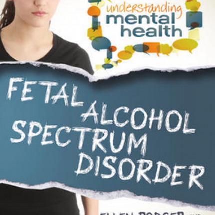 Fetal Alcohol Spectrum Disorder