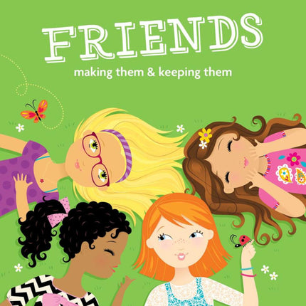Friends (Revised): Making Them & Keeping Them