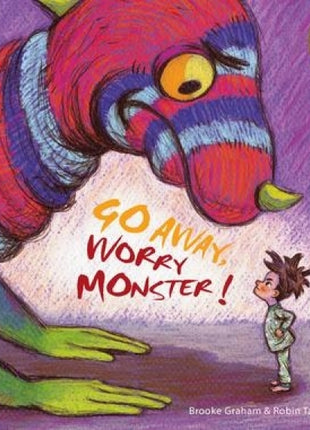 Go Away, Worry Monster