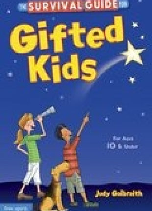 Survival Guide for Gifted KIds:  Ages 10 and Under