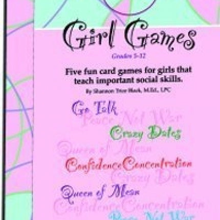 Girl Games: Five Fun Card Games for Girls That Teach Important Social Skills