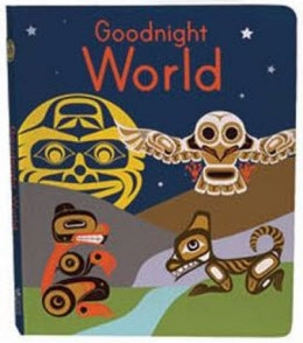 Goodnight World: Animals of the Native Northwest