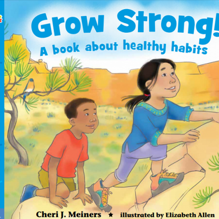 Grow Strong!: A Book About Healthy Habits