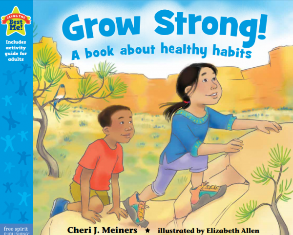 Grow Strong!: A Book About Healthy Habits