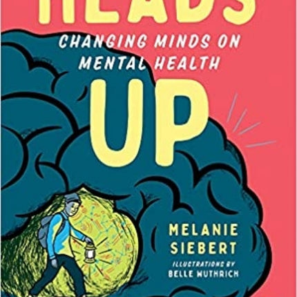Heads Up: Changing Minds on Mental Health
