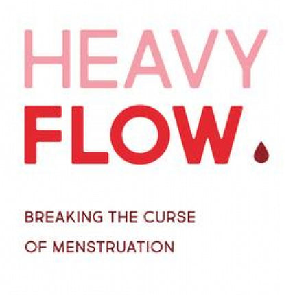 Heavy Flow: Breaking the Curse of Menstruation