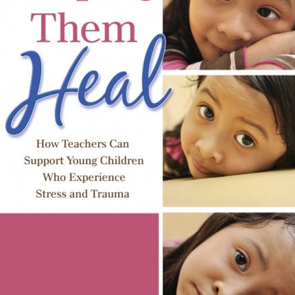Helping Them Heal