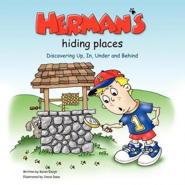 Herman's Hiding Places: Discovering Up, In, Under, And Behind