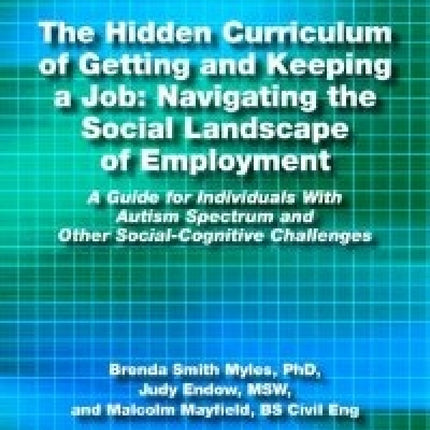 Hidden Curriculum of Getting and Keeping a Job