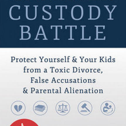 High-Conflict Custody Battle