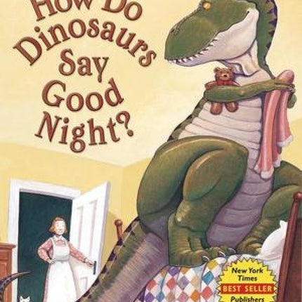 How Do Dinosaurs Say Good Night? Board Book