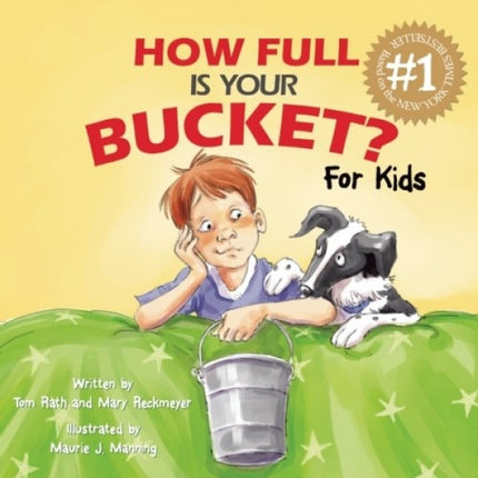 How Full Is Your Bucket?: For Kids