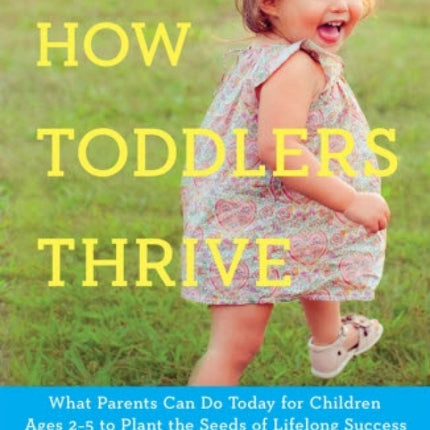 How Toddlers Thrive