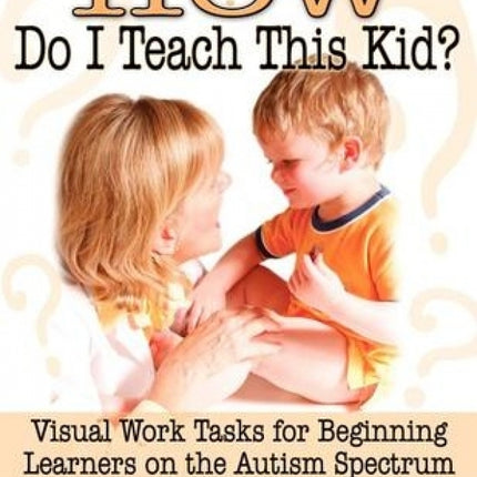 How Do I Teach This Kid?