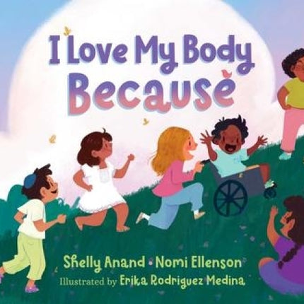 I Love My Body Because