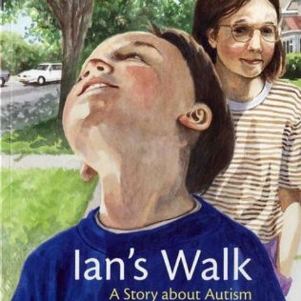 Ian's Walk: A Story About Autism