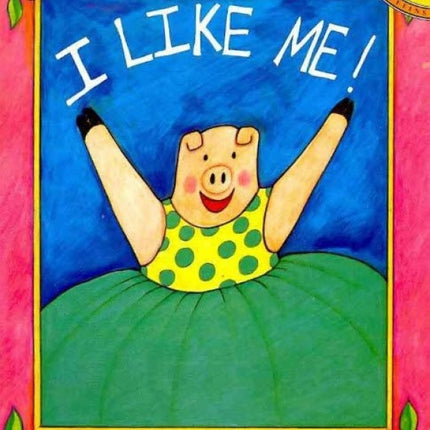 I Like Me!