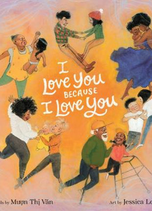 I Love You Because I Love You