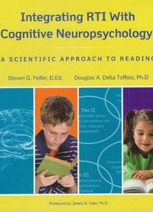 Integrating RTI With Cognitive Neuropsychology