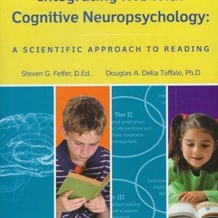 Integrating RTI With Cognitive Neuropsychology