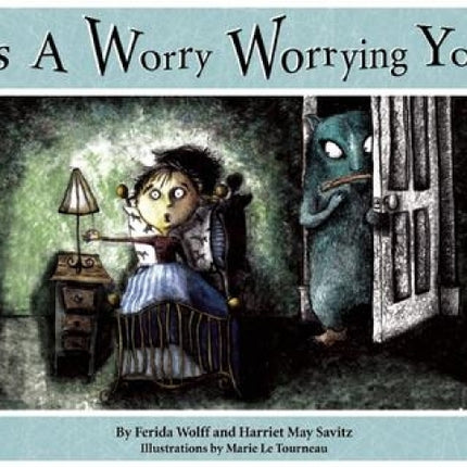 Is a Worry Worrying You?