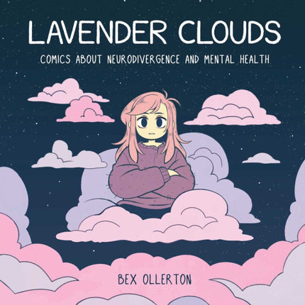 Lavender Clouds: Comics about Neurodivergence and Mental Health