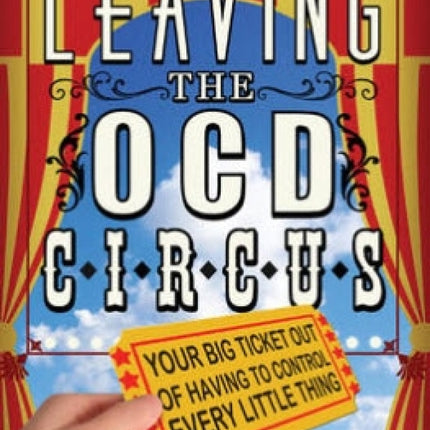Leaving the OCD Circus