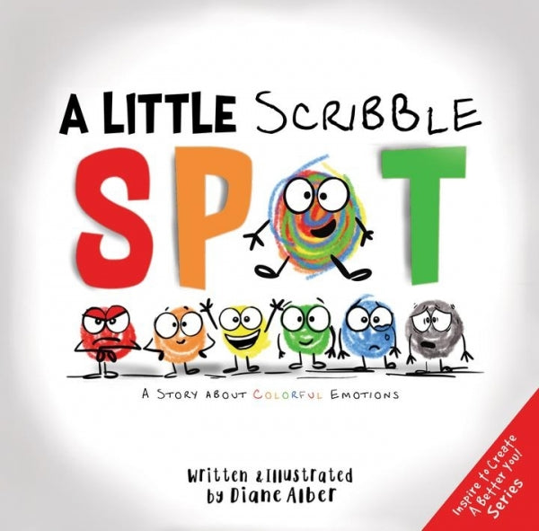 Little Scribble Spot: A Story About Colorful Emotions