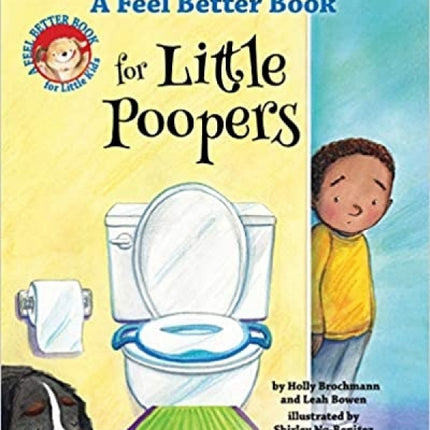 A Feel Better Book for Little Poopers