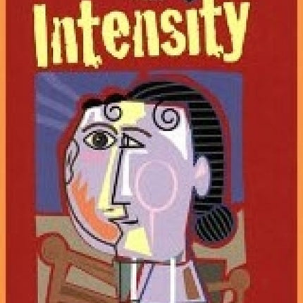Living With Intensity: Understanding the Sensitivity, Excitability, and Emotional Development of Gifted Children, Adolescents, and Adults