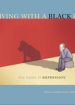 Living with a Black Dog
