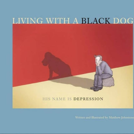 Living with a Black Dog
