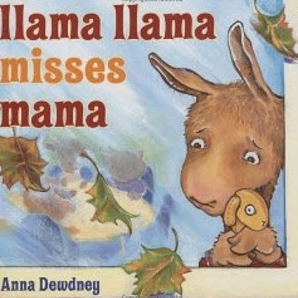 Llama Llama Misses Mama