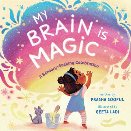 My Brain is Magic: A Sensory-Seeking Celebration