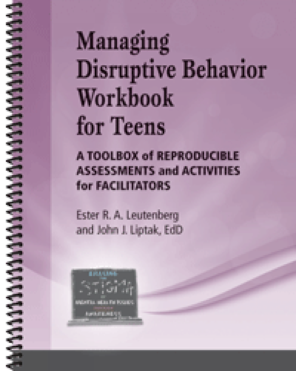 Managing Disruptive Behavior for Teens Workbook