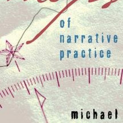 Maps Of Narrative Practice