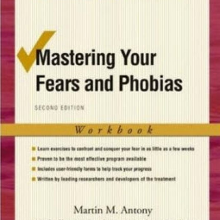 Mastering Your Fears and Phobias