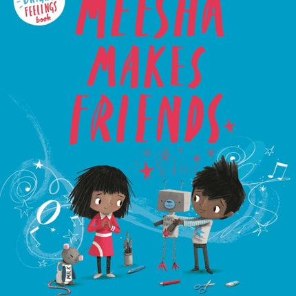 Meesha Makes a Friend