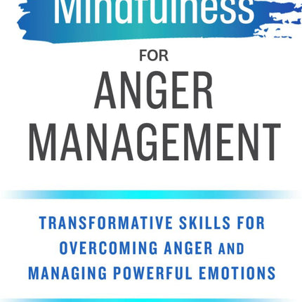 Mindfulness For Anger Management