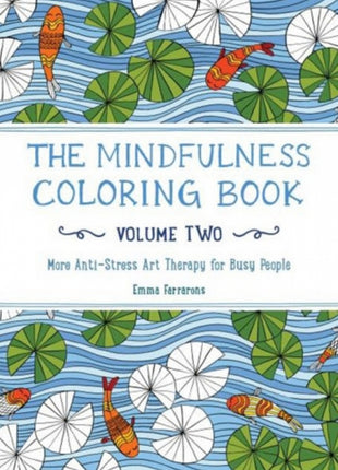 Mindfulness Coloring Book: Vol 2