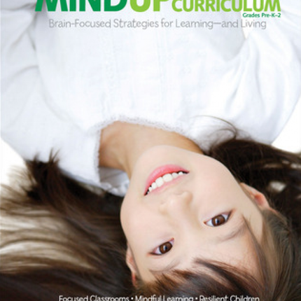Mindup Curriculum PreK - Gr. 2 With Teaching Poster